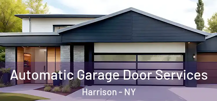  Automatic Garage Door Services Harrison - NY