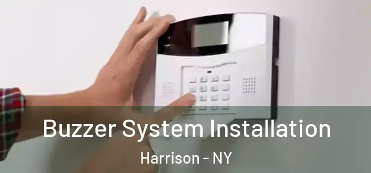 Buzzer System Installation Harrison - NY