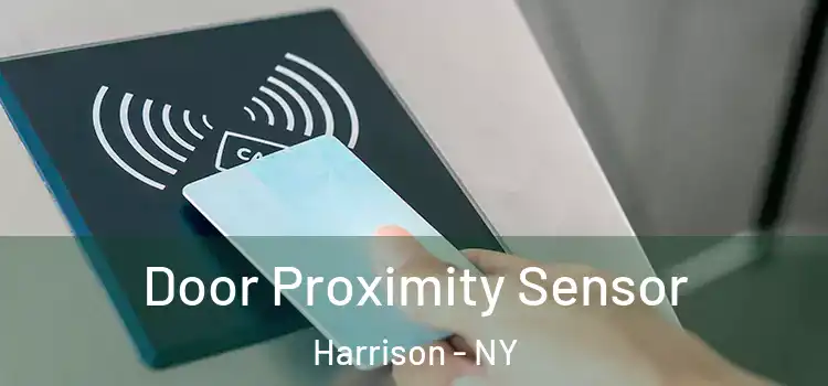  Door Proximity Sensor Harrison - NY
