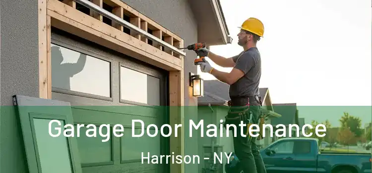 Garage Door Maintenance Harrison - NY