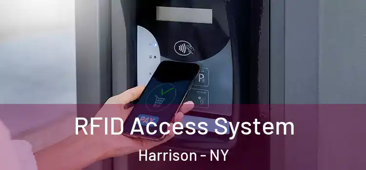 RFID Access System Harrison - NY